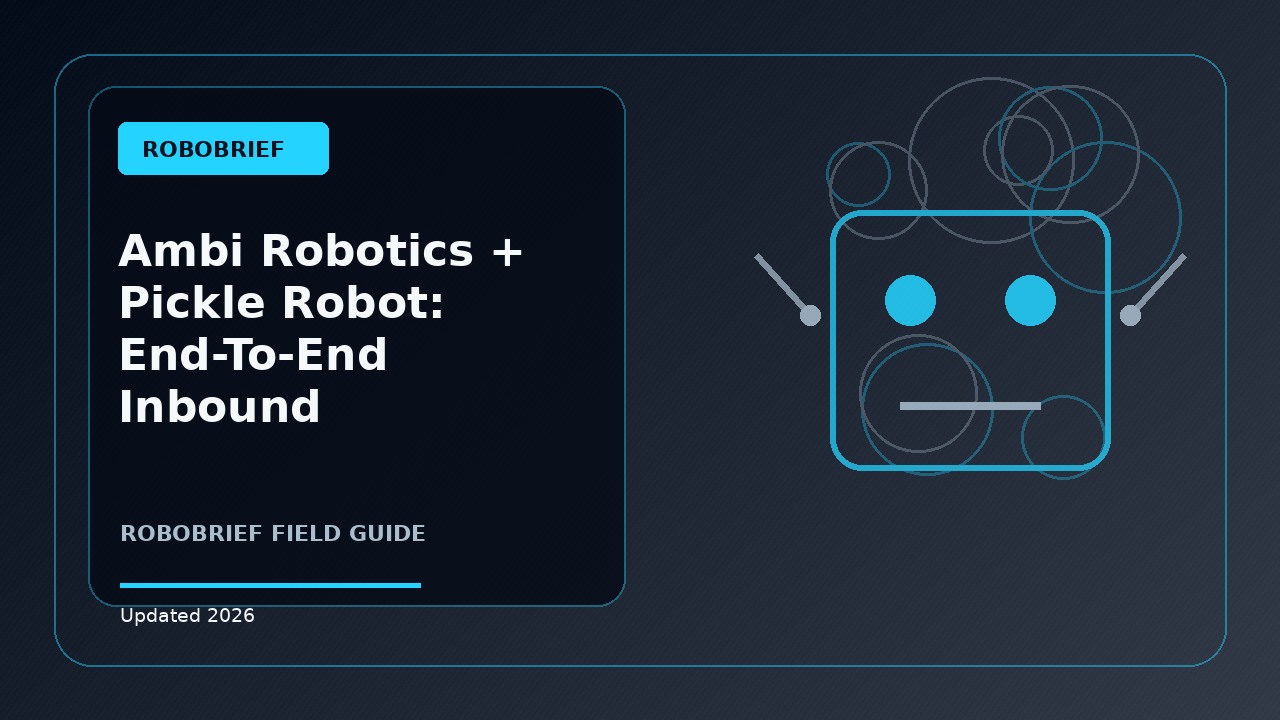 Ambi Robotics + Pickle Robot: End-to-End Inbound Warehousing Is Here