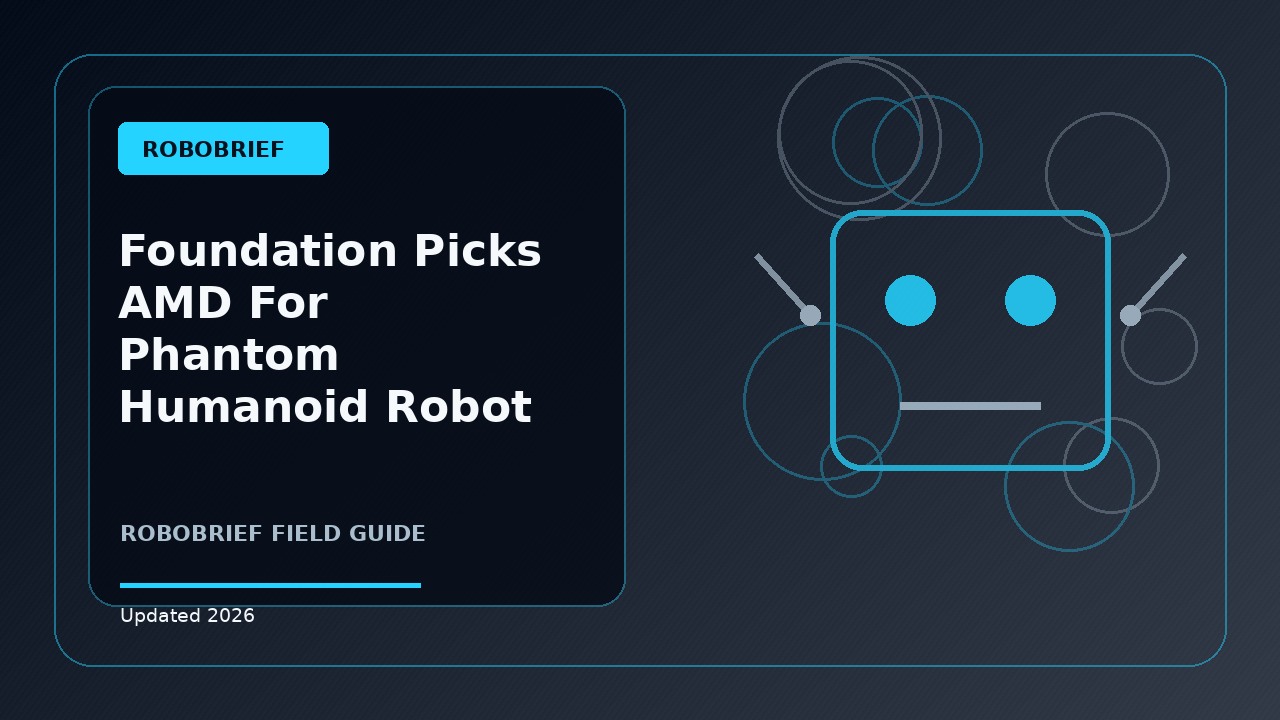 Foundation Picks AMD for Phantom Humanoid Robot Compute