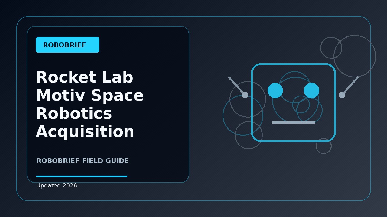 Rocket Lab's Motiv Deal Turns Space Robotics Into a Vertical Integration Story