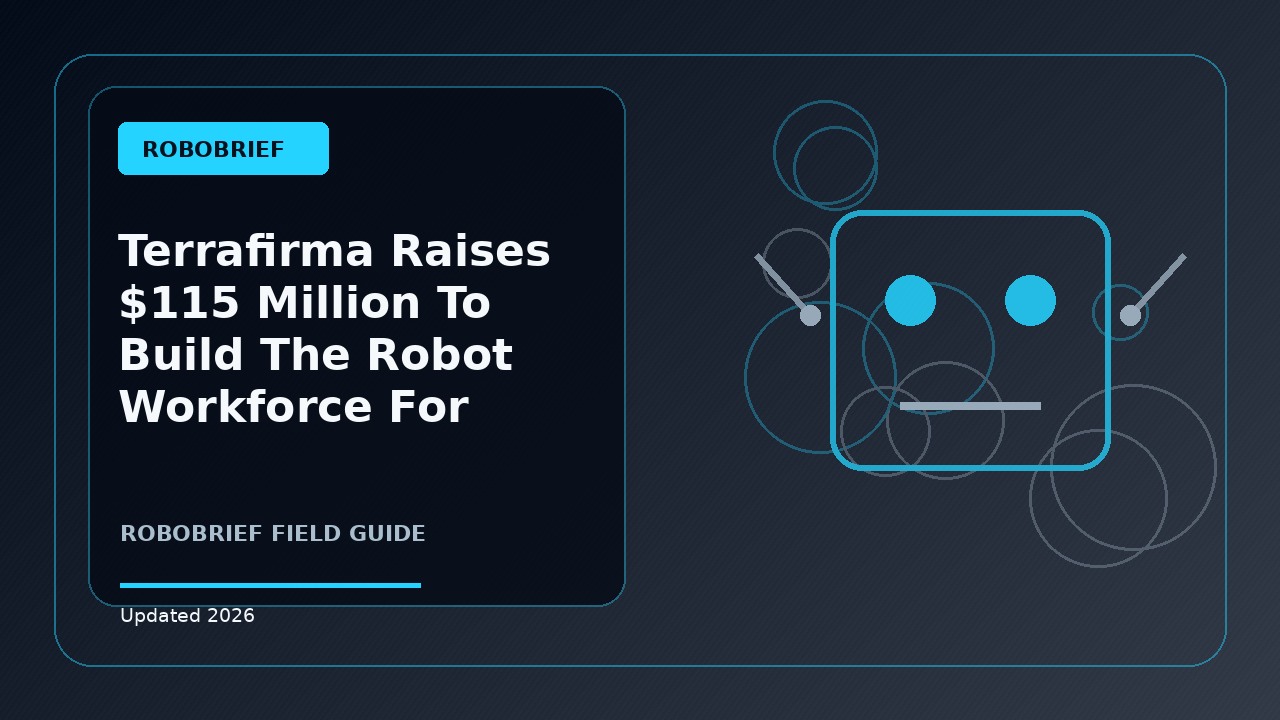 TerraFirma Raises $115 Million to Build the Robot Workforce for Construction — On Earth and Beyond